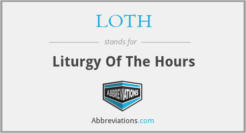 LOTH - Liturgy Of The Hours