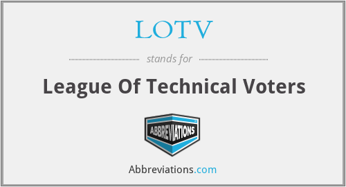 What does LOTV stand for?