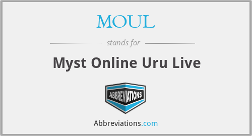 What does MOUL stand for?