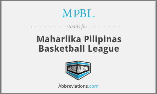 What does MPBL stand for?