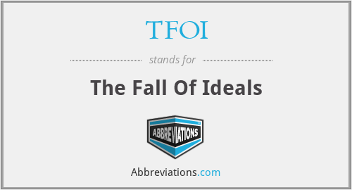 TFOI - The Fall Of Ideals