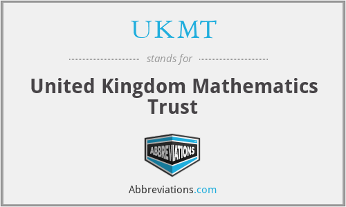 What does UKMT stand for?