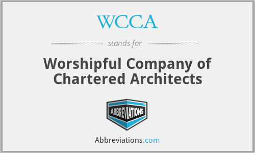 WCCA - Worshipful Company of Chartered Architects