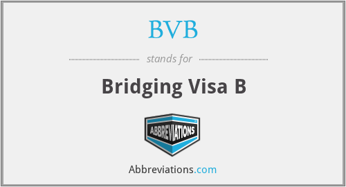 BVB - Bridging Visa B