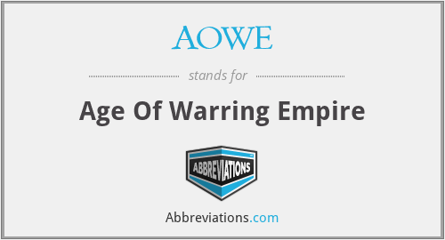 AOWE - Age Of Warring Empire