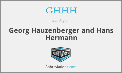 GHHH - Georg Hauzenberger and Hans Hermann