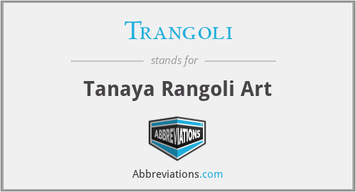 What does TRANGOLI stand for?