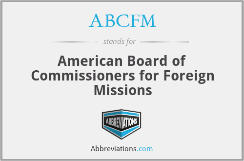 What does ABCFM stand for?