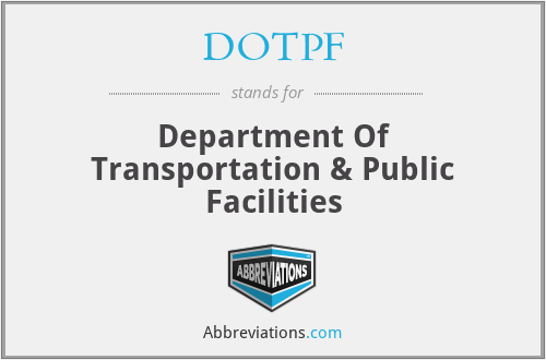 What does DOTPF stand for?