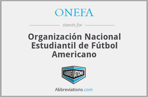 ONEFA - Organización Nacional Estudiantil de Fútbol Americano