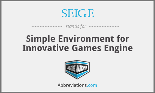 SEIGE - Simple Environment for Innovative Games Engine