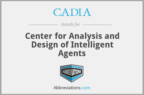 CADIA - Center for Analysis and Design of Intelligent Agents