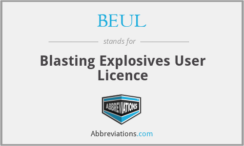 BEUL - Blasting Explosives User Licence