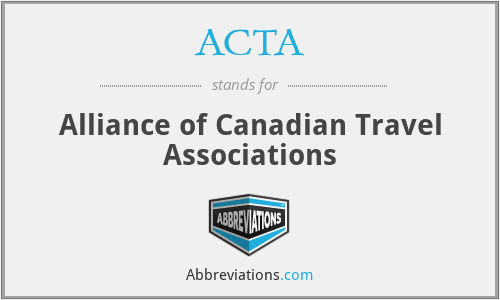 ACTA - Alliance of Canadian Travel Associations