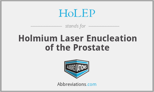 HoLEP - Holmium Laser Enucleation of the Prostate