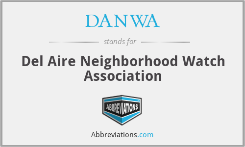 DANWA - Del Aire Neighborhood Watch Association