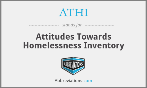ATHI - Attitudes Towards Homelessness Inventory