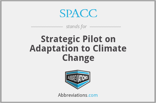 SPACC - Strategic Pilot on Adaptation to Climate Change