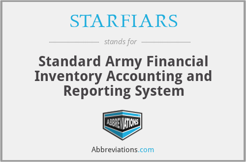 STARFIARS - Standard Army Financial Inventory Accounting and Reporting System