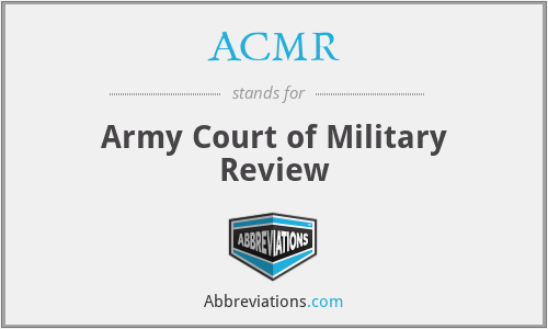 ACMR - Army Court of Military Review