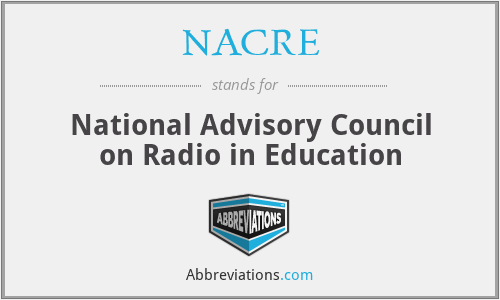 NACRE - National Advisory Council on Radio in Education