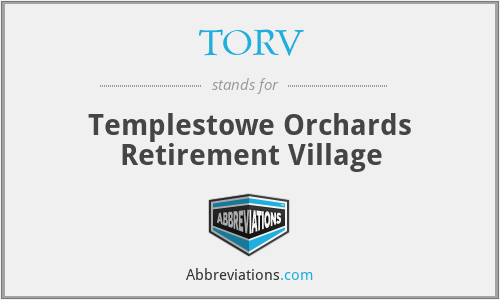 TORV - Templestowe Orchards Retirement Village