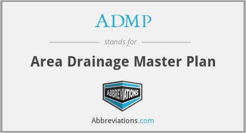 ADMP - Area Drainage Master Plan