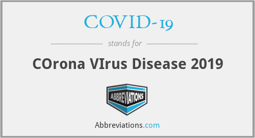 What does COVID-19 stand for?