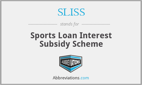 SLISS - Sports Loan Interest Subsidy Scheme