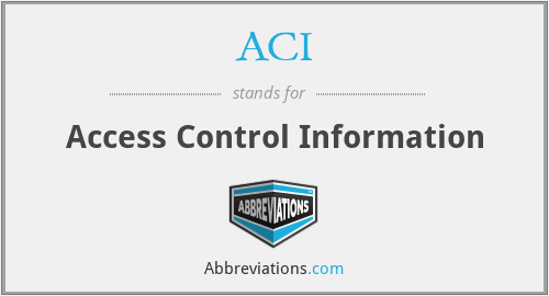 ACI - Access Control Information