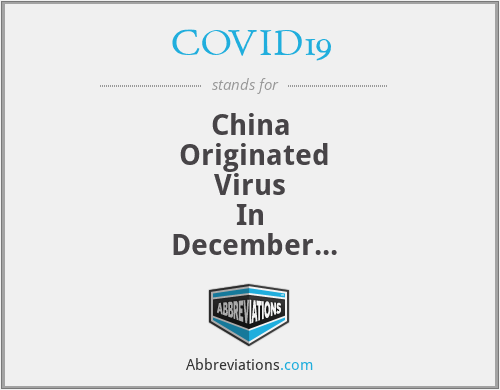 COVID19 - China
 Originated
Virus
In
 December
 2019