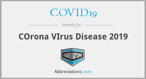 COVID19 - COrona VIrus Disease 2019