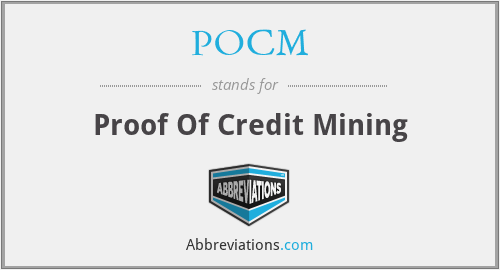 POCM - Proof Of Credit Mining