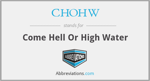 What does CHOHW stand for?