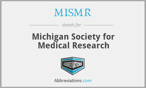 MISMR - Michigan Society for Medical Research