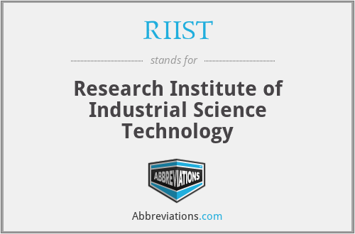 RIIST - Research Institute of Industrial Science Technology