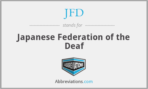 JFD - Japanese Federation of the Deaf