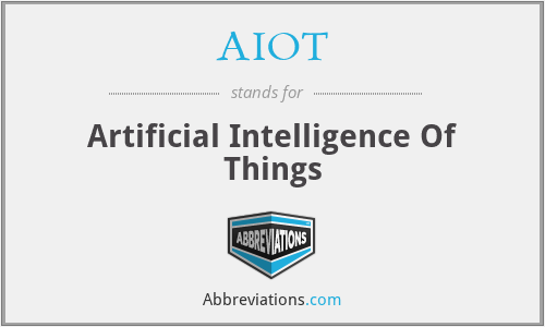 What does AIOT stand for?