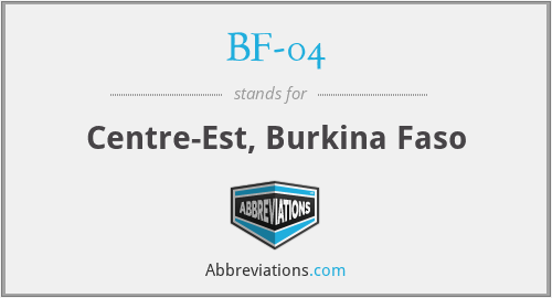 BF-04 - Centre-Est, Burkina Faso