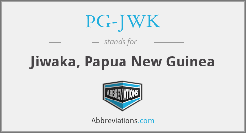 PG-JWK - Jiwaka, Papua New Guinea
