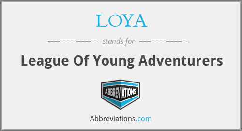 What does LOYA stand for?