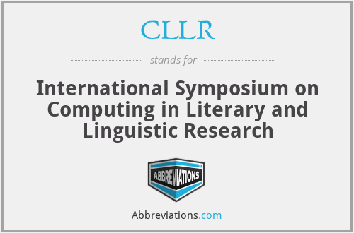 CLLR - International Symposium on Computing in Literary and Linguistic Research