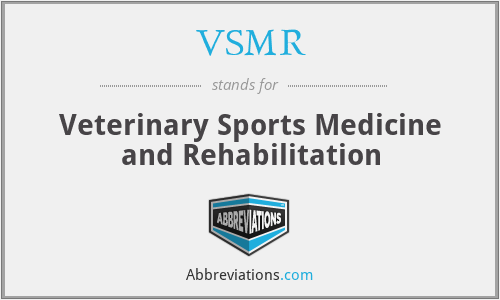 VSMR - Veterinary Sports Medicine and Rehabilitation