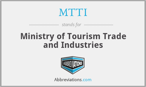 MTTI - Ministry of Tourism Trade and Industries