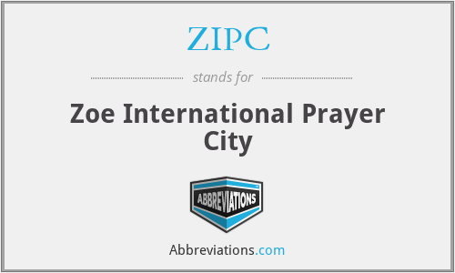ZIPC - Zoe International Prayer City