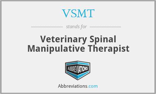 VSMT - Veterinary Spinal Manipulative Therapist