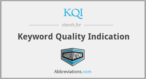 KQI - Keyword Quality Indication