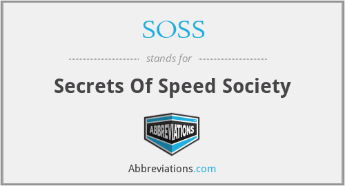 SOSS - Secrets Of Speed Society