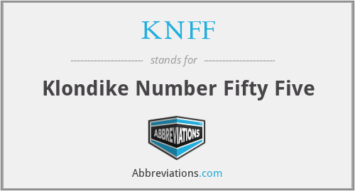 What does KNFF stand for?