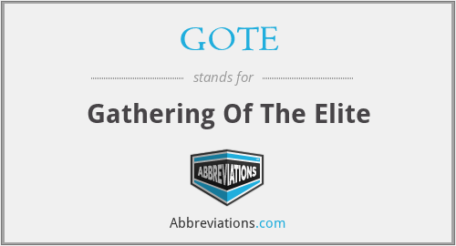 What does GOTE stand for?